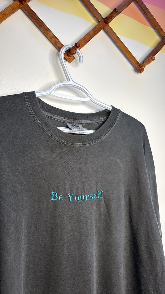 Be Yourself Embroidered Long Sleeve. Large